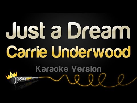 Carrie Underwood - Just a Dream