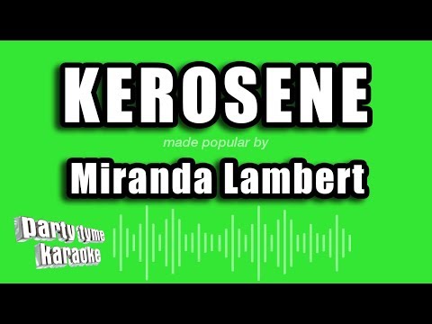 Miranda Lambert - Kerosene