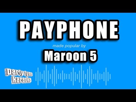 Maroon 5 - Payphone