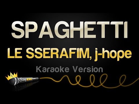 LE SSERAFIM, j-hope - SPAGHETTI