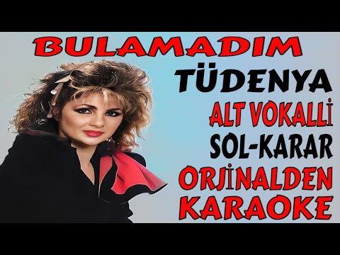 TÜDENYA BULAMADIM ALT VOKALLİ SOL-KARAR