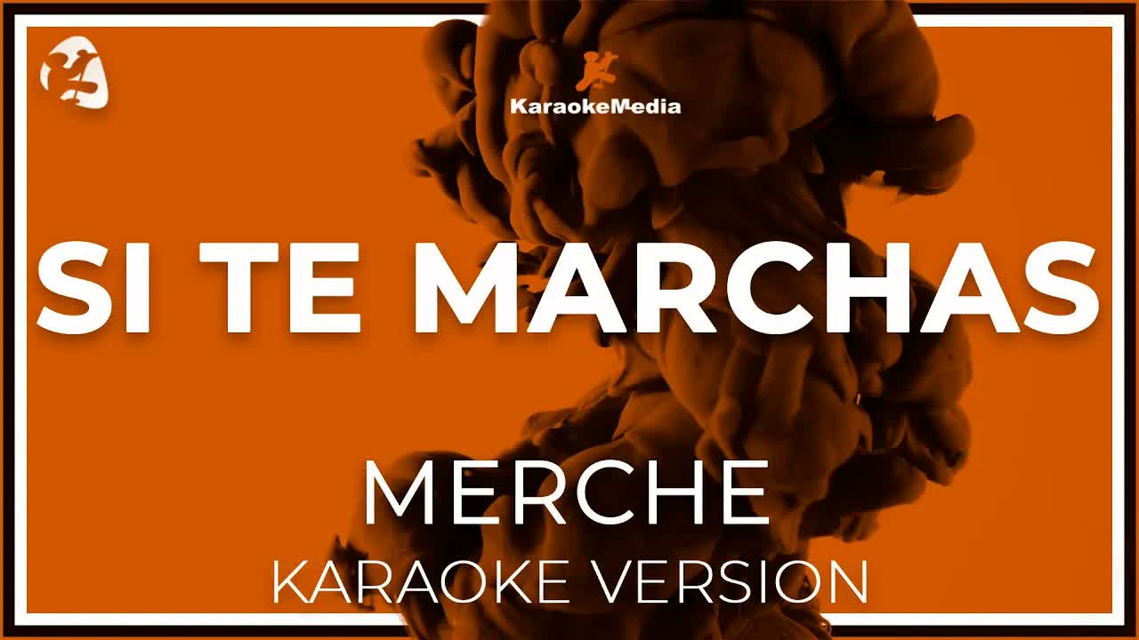 Merche - Si Te Marchas