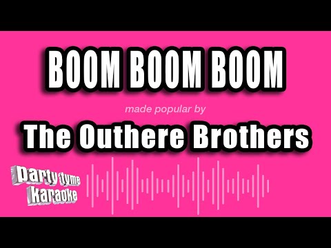 The Outhere Brothers - Boom Boom Boom