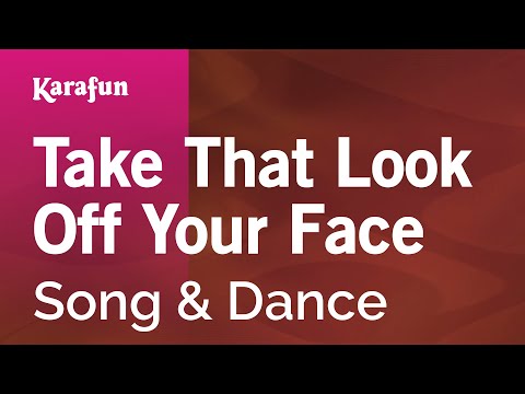 Song & Dance (Marti Webb) - Take That Look Off Your Face