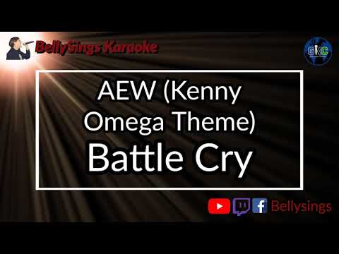 AEW [Kenny Omega theme] - Battle Cry
