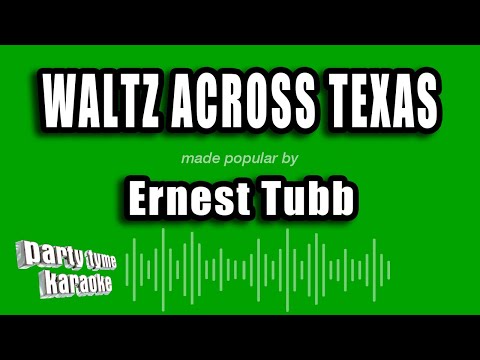 Ernest Tubb - Waltz Across Texas