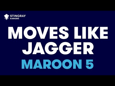 Maroon 5 - Moves Like Jagger