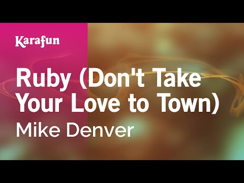 Mike Denver - Ruby (Don't Take Your Love to Town)