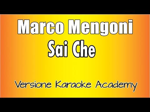 Marco Mengoni - Sai Che