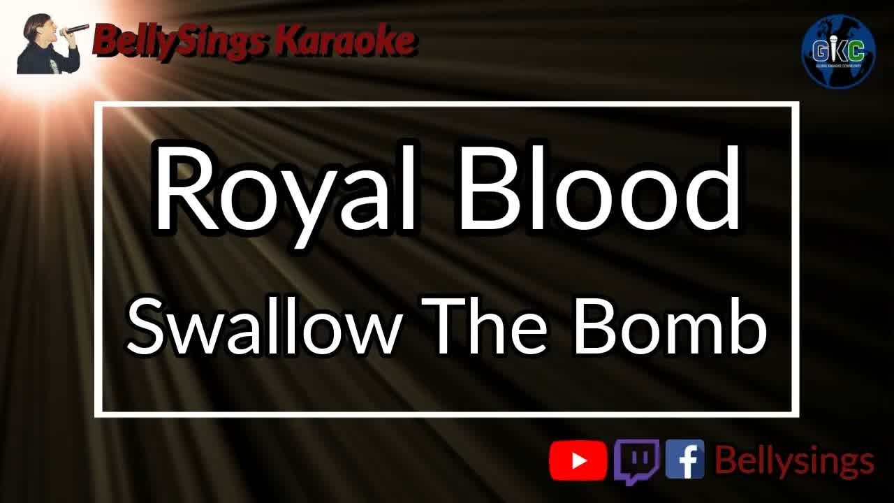 Royal Blood - Swallow The Bomb