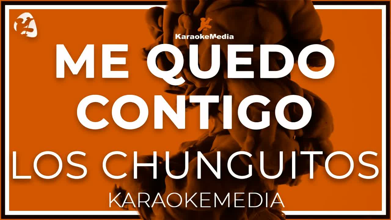 Me quedo contigo - Los chunguitos