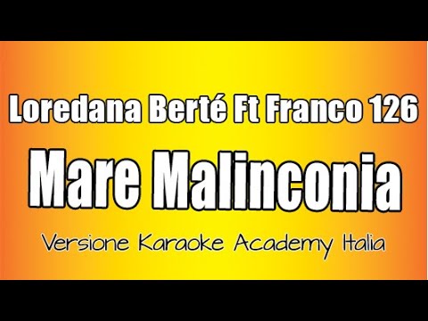 Franco 126 ft Loredana Bertè - Mare Malinconia