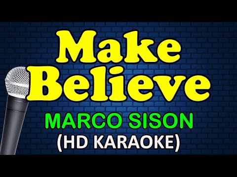 Marco Sison - MAKE BELIEVE