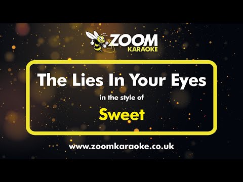 Sweet - The Lies In Your Eyes
