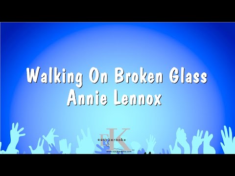 Annie Lennox - Walking On Broken Glass