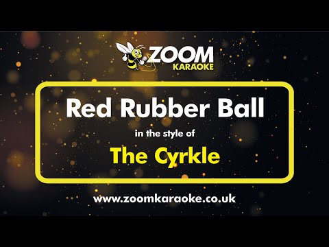 The Cyrkle - Red Rubber Ball