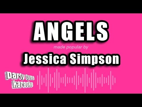 Jessica Simpson - Angels