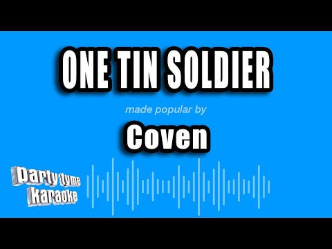 Coven - One Tin Soldier