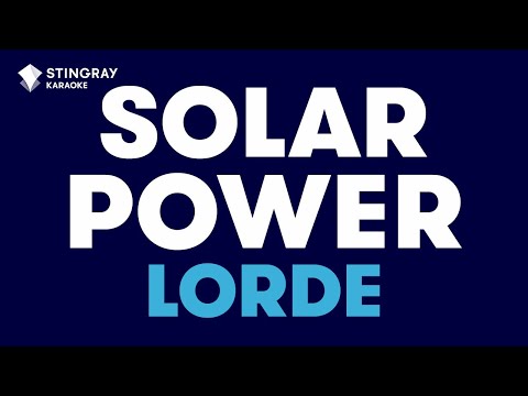 Lorde - Solar Power