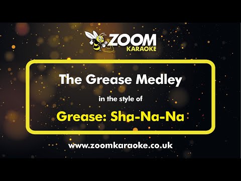 Grease/Sha Na Na - The Grease Medley