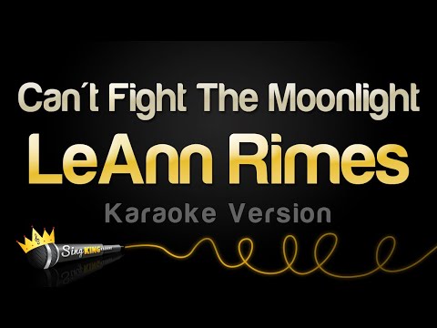 LeAnn Rimes - Can't Fight The Moonlight