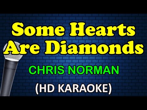 Chris Norman - SOME HEARTS ARE DIAMONDS