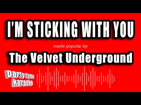 The Velvet Underground - I'm Sticking With You