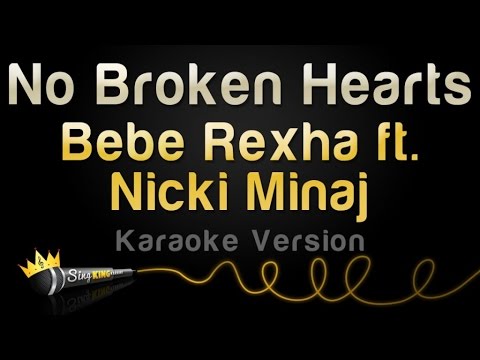 Bebe Rexha feat. Nicki Minaj - No Broken Hearts