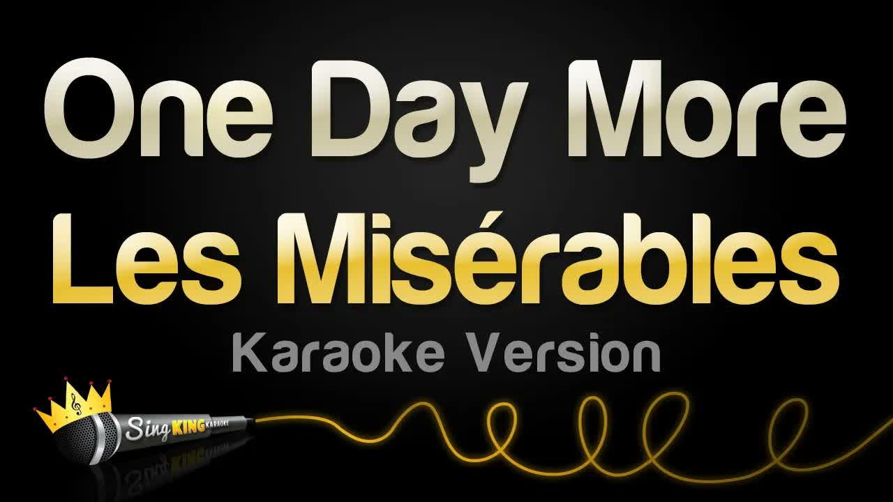 Les Misérables - One Day More