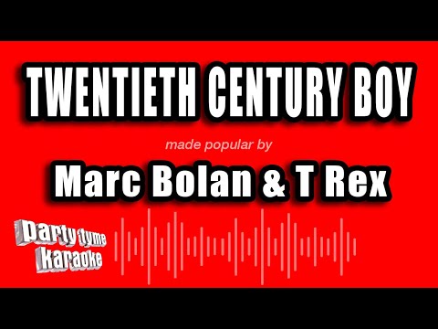 Marc Bolan & T Rex - Twentieth Century Boy