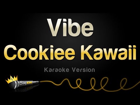 Cookiee Kawaii - Vibe