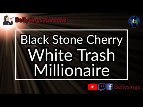 Black Stone Cherry - White Trash Millionaire