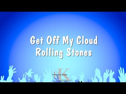 Rolling Stones - Get Off My Cloud