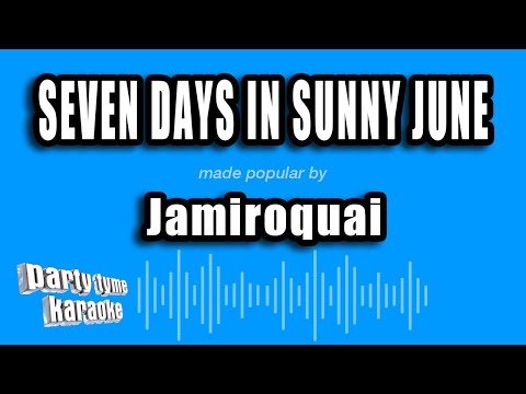 Jamiroquai - Seven Days In Sunny June