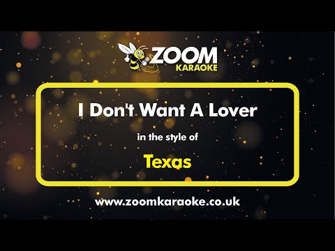 Texas - I Don't Want A Lover