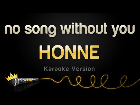 HONNE - no song without you