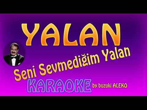 Yalan Seni Sevmediğim Yalan