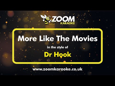 Dr Hook - More Like The Movies