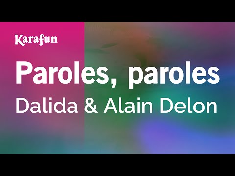 Dalida & Alain Delon - Paroles, paroles