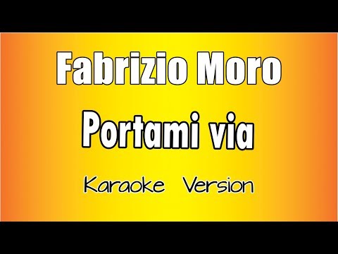 Fabrizio Moro - Portami Via