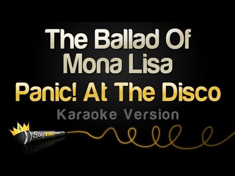 Panic! At The Disco - The Ballad Of Mona Lisa