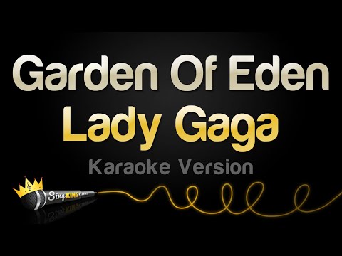 Lady Gaga - Garden Of Eden