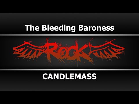 CANDLEMASS - The Bleeding Baroness
