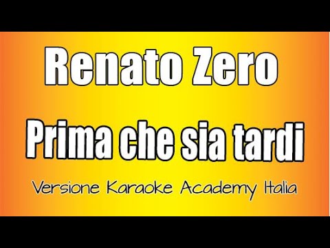Renato Zero - Prima che sia tardi