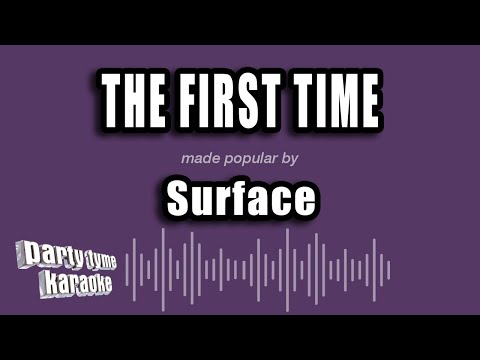 Surface - The First Time
