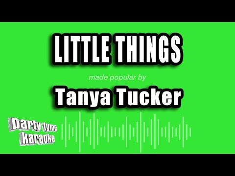 Tanya Tucker - Little Things