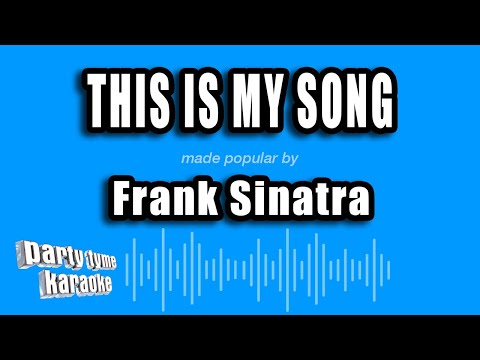 Frank Sinatra - This Is My Song