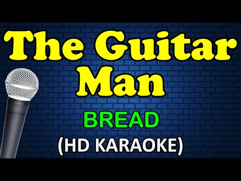 Bread - THE GUITAR MAN