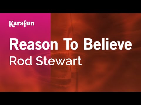 Rod Stewart - Reason To Believe