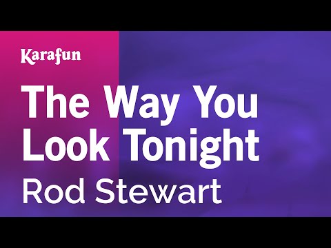 Rod Stewart - The Way You Look Tonight